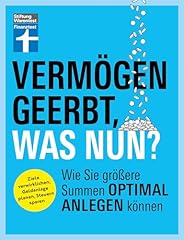 Vermögen geerbt nun gebraucht kaufen  Wird an jeden Ort in Deutschland