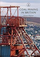 Coal mining britain for sale  Delivered anywhere in Ireland