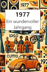 1977 wundervoller jahrgang gebraucht kaufen  Wird an jeden Ort in Deutschland