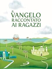 Vangelo raccontato ragazzi usato  Spedito ovunque in Italia 