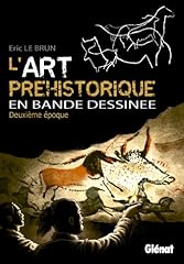 Art préhistorique bande d'occasion  Livré partout en France