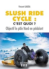 Slush ride cycle d'occasion  Livré partout en France