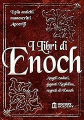 I Libri di Enoch: I Più Antichi Manoscritti Apocrifi: Angeli Caduti, Giganti Nephilim e I Segreti di Enoch usato  Spedito ovunque in Italia 