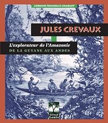 Jules crevaux explorateur d'occasion  Livré partout en France