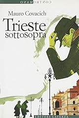 Trieste sottosopra. quindici usato  Spedito ovunque in Italia 