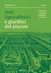Orti apocalittici giardini usato  Spedito ovunque in Italia 
