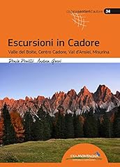 Escursioni cadore. valle usato  Spedito ovunque in Italia 