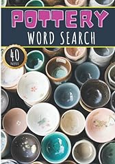 Pottery Word Search: 40 Puzzles with Word Scramble, used for sale  Delivered anywhere in Canada
