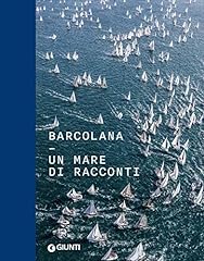 Barcolana. mare racconti usato  Spedito ovunque in Italia 