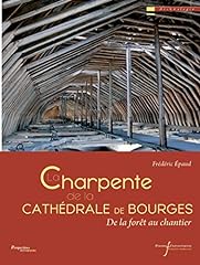 Charpente cathédrale bourges for sale  Delivered anywhere in USA 