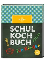 Etker schulkochbuch kinder gebraucht kaufen  Wird an jeden Ort in Deutschland