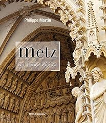 Metz fil siècles d'occasion  Livré partout en France