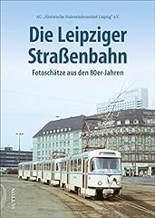 Leipziger straßenbahn fotosch gebraucht kaufen  Wird an jeden Ort in Deutschland