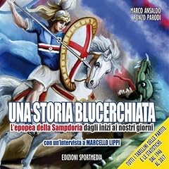 Una storia blucerchiata. usato  Spedito ovunque in Italia 
