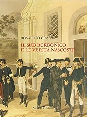 Sud borbonico verità usato  Spedito ovunque in Italia 