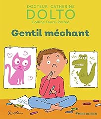 Gentil mechant d'occasion  Livré partout en France