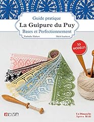 Guipure puy bases d'occasion  Livré partout en Belgiqu