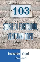 103 storie fortitudini usato  Spedito ovunque in Italia 