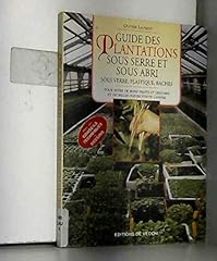 Guide plantations serre d'occasion  Livré partout en Belgiqu