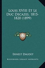 Louis xviii duc d'occasion  Livré partout en France