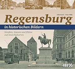 Regensburg historischen bilder gebraucht kaufen  Wird an jeden Ort in Deutschland