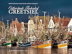 Stfrieslands fischerdorf greet gebraucht kaufen  Wird an jeden Ort in Deutschland