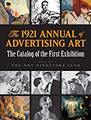 Used, The 1921 Annual of Advertising Art: The Catalog of for sale  Delivered anywhere in Canada