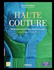 Haute couture histoire d'occasion  Livré partout en Belgiqu