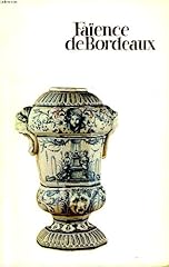 Faience bordeaux catalogue d'occasion  Livré partout en France