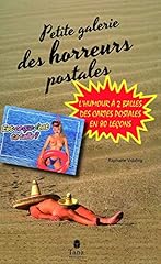Petite galerie horreurs d'occasion  Livré partout en France