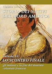 Storia dei nativi usato  Spedito ovunque in Italia 