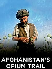 Afghanistan opium trail for sale  Delivered anywhere in UK
