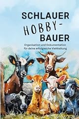 Schlauer hobby bauer gebraucht kaufen  Wird an jeden Ort in Deutschland