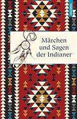 Märchen indianer nordamerikas gebraucht kaufen  Wird an jeden Ort in Deutschland