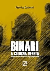 Binari cologna veneta usato  Spedito ovunque in Italia 