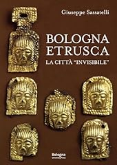 Bologna etrusca. città usato  Spedito ovunque in Italia 