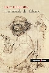Manuale del falsario usato  Spedito ovunque in Italia 