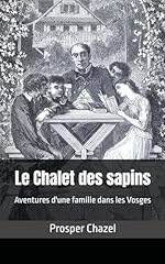 Chalet sapins aventures d'occasion  Livré partout en France