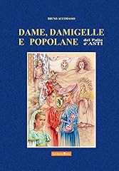 Dame damigelle popolane usato  Spedito ovunque in Italia 