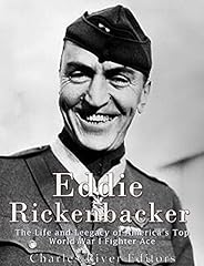 Eddie Rickenbacker: The Life and Legacy of America's for sale  Delivered anywhere in Canada