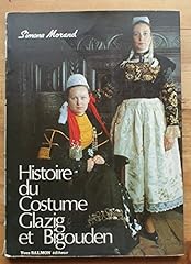 Histoire costume glazig d'occasion  Livré partout en France