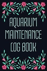 Aquarium maintenance log d'occasion  Livré partout en Belgiqu