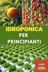 Idroponica per principianti usato  Spedito ovunque in Italia 