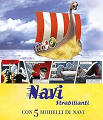 Navi strabilianti. con usato  Spedito ovunque in Italia 