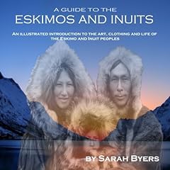 Guide eskimos inuits for sale  Delivered anywhere in USA 