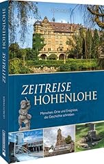 Zeitreise hohenlohe menschen gebraucht kaufen  Wird an jeden Ort in Deutschland