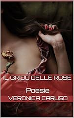 Grido delle rose usato  Spedito ovunque in Italia 