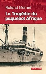 Tragedie paquebot afrique d'occasion  Livré partout en France