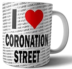 I Love Coronation Street - Tea - Coffee - Mug - Cup for sale  Delivered anywhere in UK