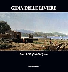 Gioia delle riviere. usato  Spedito ovunque in Italia 